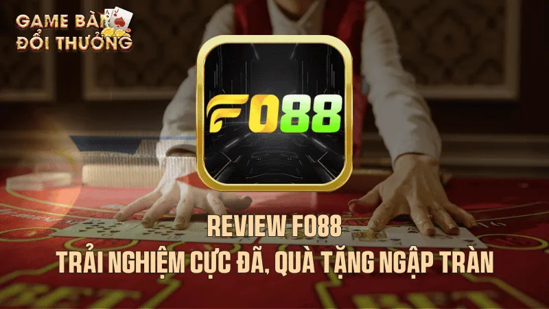 Giới chung về nhà cái cá cược Fo88